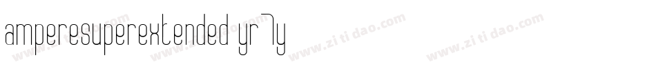 AmpereSuperextended-Yr7y字体转换
