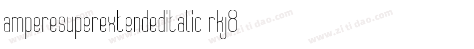 AmpereSuperextendedItalic-rKj8字体转换