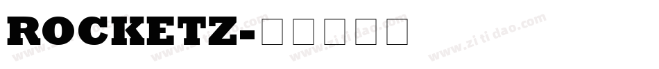 ROCKETZ字体转换