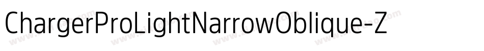 ChargerProLightNarrowOblique-Z5Ml字体转换