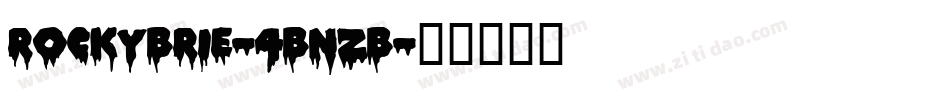 RockyBrie-4BnzB字体转换