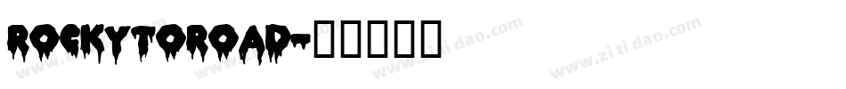 RockyToRoad字体转换