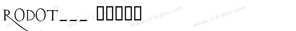 RODOT___字体转换