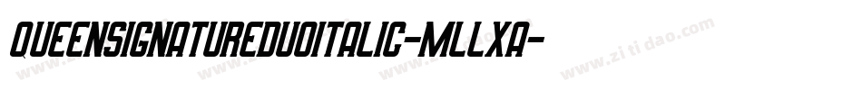 QueenSignatureDuoItalic-mLlxa字体转换