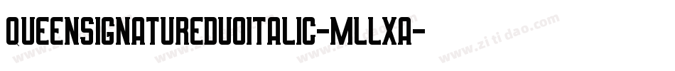 QueenSignatureDuoItalic-mLlxa字体转换