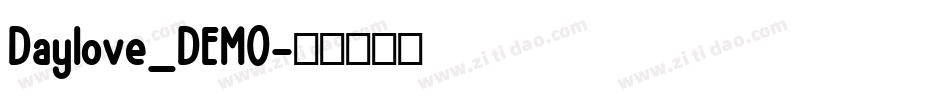 Daylove_DEMO字体转换
