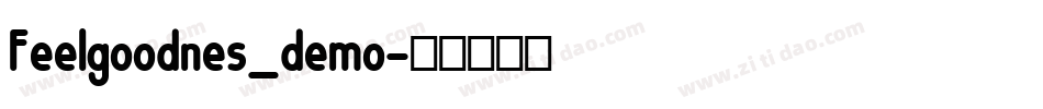 Feelgoodnes_demo字体转换