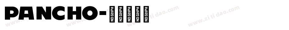 pancho字体转换