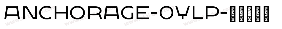 Anchorage-0YlP字体转换