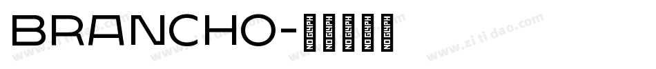 Brancho字体转换