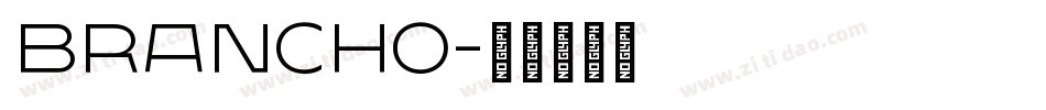 Brancho字体转换