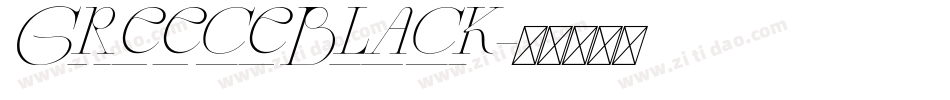 GreeceBlack字体转换