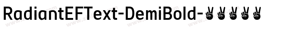 RadiantEFText-DemiBold字体转换