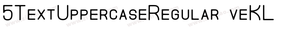 5TextUppercaseRegular-veKL字体转换