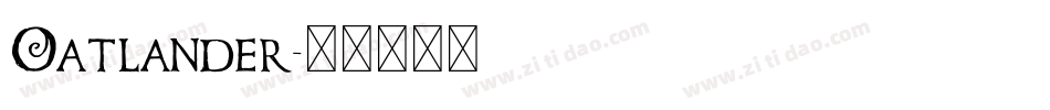 Oatlander字体转换
