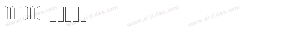 ANDONGI字体转换