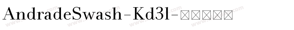 AndradeSwash-Kd3l字体转换