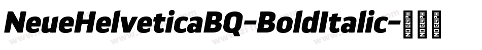 NeueHelveticaBQ-BoldItalic字体转换