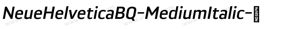 NeueHelveticaBQ-MediumItalic字体转换