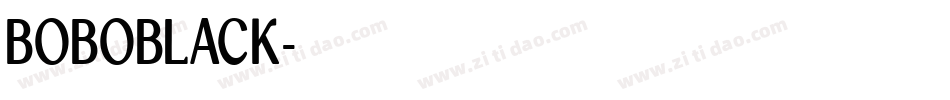 BOBOBLACK字体转换
