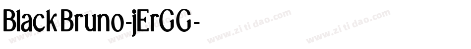BlackBruno-jErGG字体转换 BlackBruno-jErGG字体转换