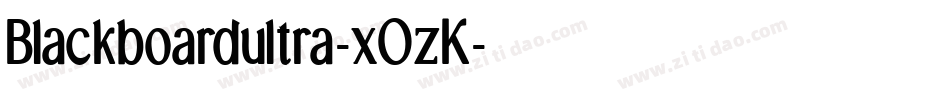 Blackboardultra-xOzK字体转换