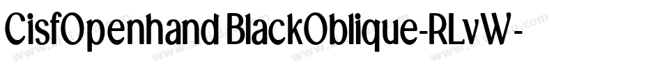 CisfOpenhandBlackOblique-RLvW字体转换