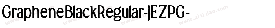 GrapheneBlackRegular-jEZPG字体转换