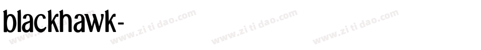 blackhawk字体转换
