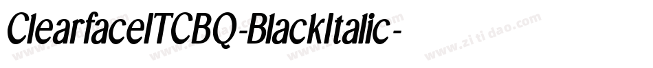 ClearfaceITCBQ-BlackItalic字体转换