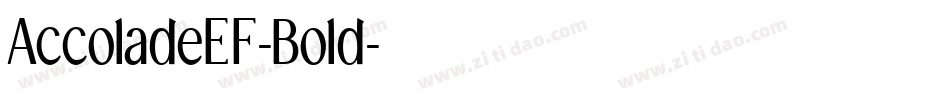 AccoladeEF-Bold字体转换