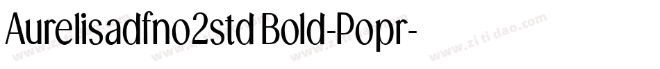 Aurelisadfno2stdBold-Popr字体转换
