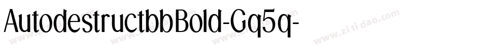 AutodestructbbBold-Gq5q字体转换