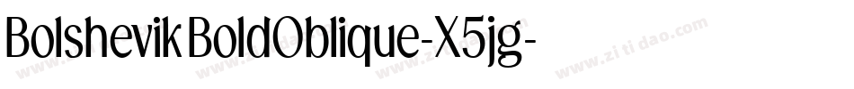 BolshevikBoldOblique-X5jg字体转换
