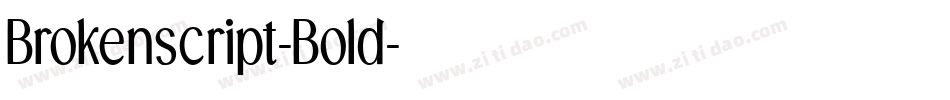 Brokenscript-Bold字体转换