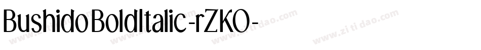 BushidoBoldItalic-rZKO字体转换