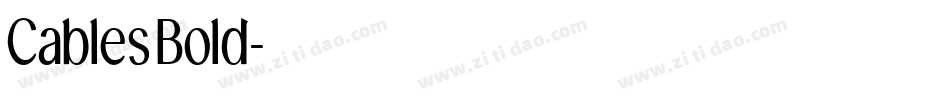 CablesBold字体转换