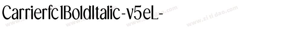 Carrierfc1BoldItalic-v5eL字体转换