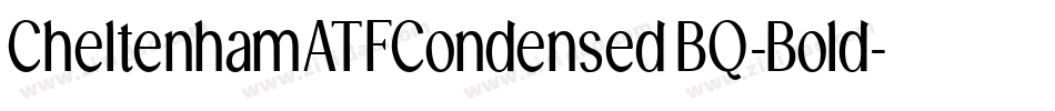 CheltenhamATFCondensedBQ-Bold字体转换