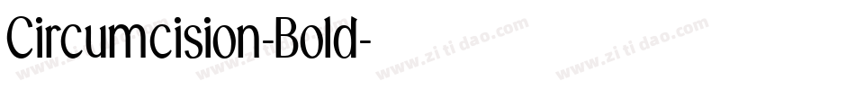 Circumcision-Bold字体转换