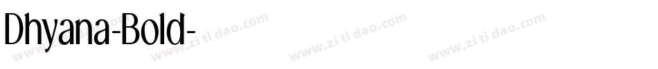 Dhyana-Bold字体转换