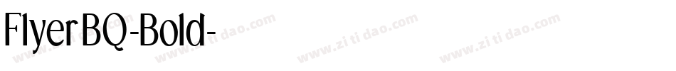 FlyerBQ-Bold字体转换