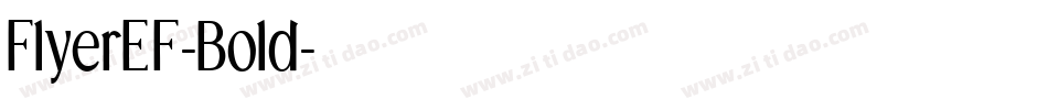 FlyerEF-Bold字体转换