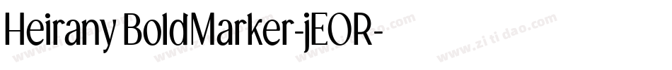 HeiranyBoldMarker-jEOR字体转换