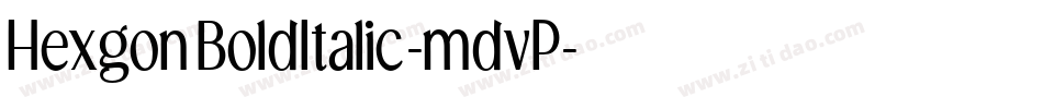 HexgonBoldItalic-mdvP字体转换