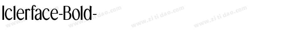 Iclerface-Bold字体转换