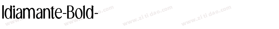 Idiamante-Bold字体转换