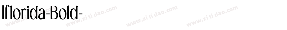Iflorida-Bold字体转换