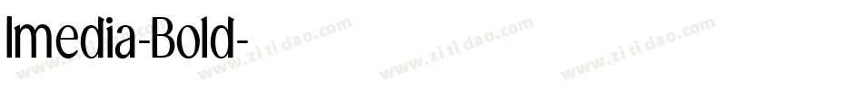 Imedia-Bold字体转换