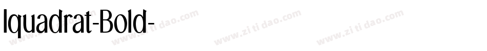 Iquadrat-Bold字体转换